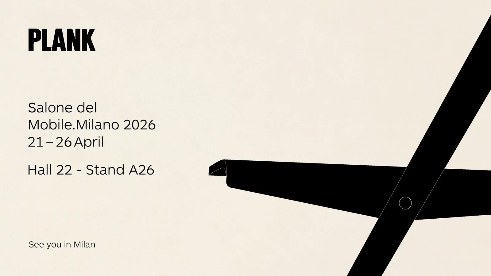 PLANK am Salone del Mobile.Milano 2026